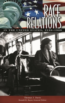 Hardcover Race Relations in the United States, 1940-1960 Book
