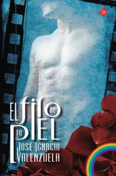 Paperback El Filo de Tu Piel / On the Skin's Surface = The Edge of Your Skin [Spanish] Book