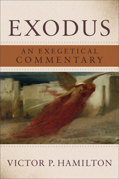 Paperback Exodus: An Exegetical Commentary Book