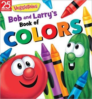 Board book Bob and Larry's Book of Colors Book