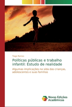 Paperback Políticas públicas e trabalho infantil: Estudo de realidade [Portuguese] Book