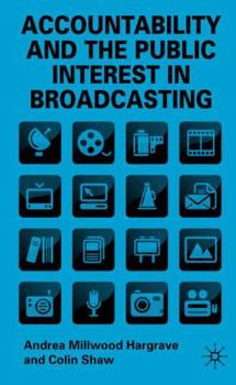 Hardcover Accountability and the Public Interest in Broadcasting Book