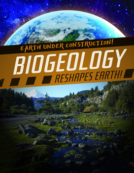 Paperback Biogeology Reshapes Earth! Book