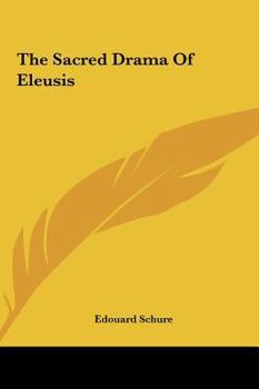 Hardcover The Sacred Drama Of Eleusis Book
