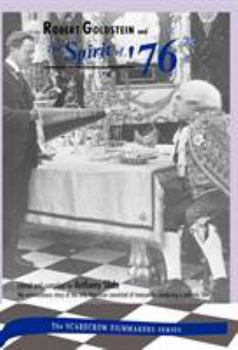 Hardcover Robert Goldstein and 'The Spirit of '76' Book