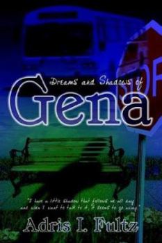 Paperback Dreams and Shadows of Gena Book
