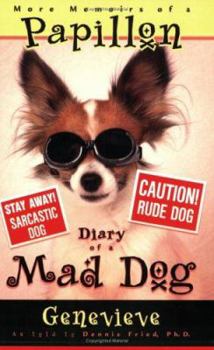 Paperback More Memoirs of a Papillon: Diary of a Mad Dog Book