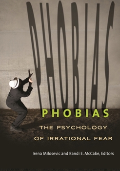 Hardcover Phobias: The Psychology of Irrational Fear Book