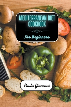 Paperback Mediterranean Diet Cookbook for Beginners Book