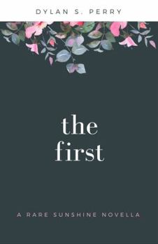 Paperback The First (Rare Sunshine) Book