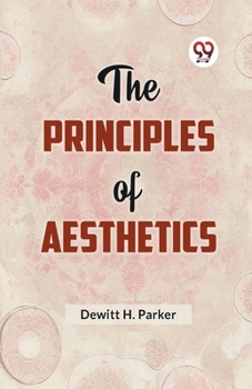 Paperback The Principles of Aesthetics Book