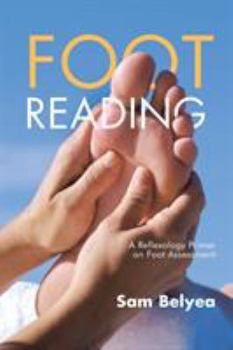 Paperback Foot Reading: A Reflexology Primer on Foot Assessment Book