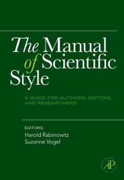 Hardcover The Manual of Scientific Style: A Guide for Authors, Editors, and Researchers Book