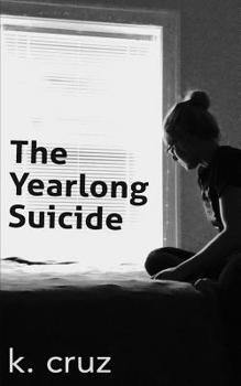 Paperback The Yearlong Suicide Book