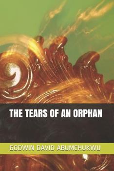 Paperback The Tears of an Orphan Book