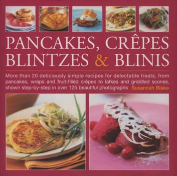 Hardcover Pancakes, Crepes, Blintzes & Blinis Book