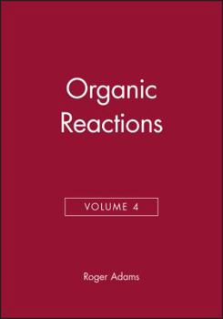 Hardcover Organic Reactions, Volume 4 Book