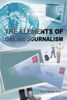 Paperback The Elements of Online Journalism Book