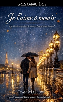 Je l'aime à mourir (French Edition)