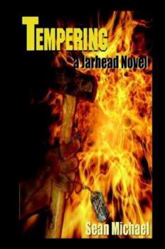 Tempering - Book #4 of the Jarheads