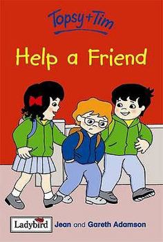 Hardcover Topsy and Tim Help a Friend Book