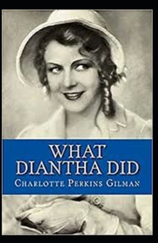 Paperback What Diantha Did Annotated Book