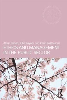 Paperback Ethics and Management in the Public Sector Book