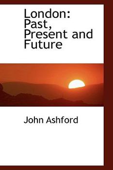 Paperback London: Past, Present and Future Book