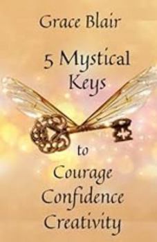 Paperback 5 Mystic Keys to Courage Confidence Creativity Book