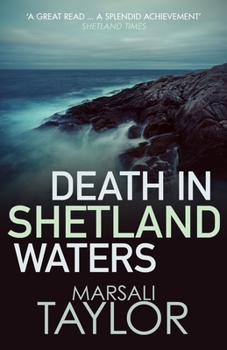 Death in Shetland Waters - Book #6 of the Shetland Sailing Mysteries