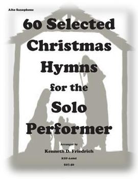 Paperback 60 Selected Christmas Hymns for the Solo Performer-alto sax version Book