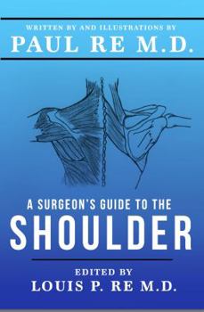 Paperback A Surgeons Guide To The Shoulder Book