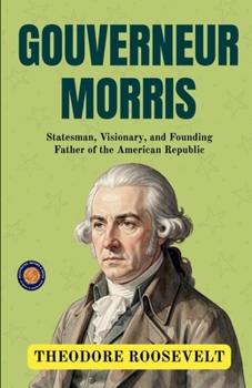 Paperback Gouverneur Morris Book