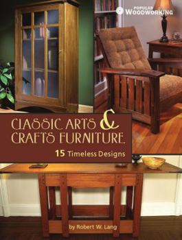 Paperback Classic Arts & Crafts Furniture: 14 Timeless Designs Book