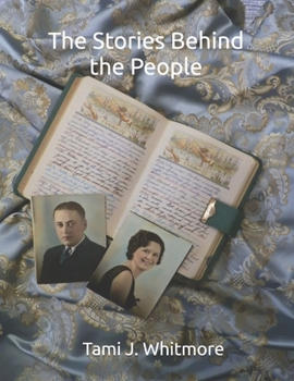 Paperback The Stories Behind the People: A Companion Book to Ione's Diary Book