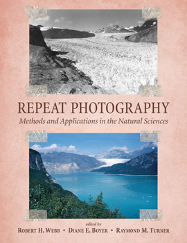 Paperback Repeat Photography: Methods and Applications in the Natural Sciences Book