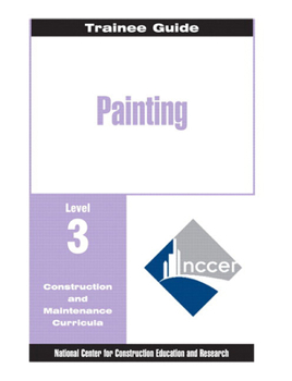 Loose Leaf Painting - Commercial & Residential Level 3 Trainee Guide, 2e, Binder Book