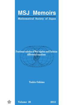 Paperback Fractional Calculus of Weyl Algebra and Fuchsian Differential Equations Book