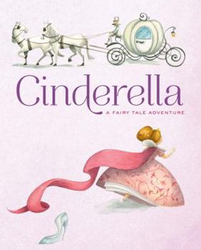 Hardcover Cinderella: A Fairy Tale Adventure Book