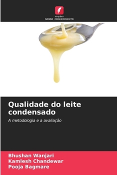 Qualidade do leite condensado (Portuguese Edition)