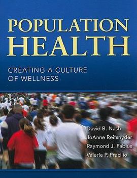 Paperback Population Health: Creating a Culture of Wellness Book
