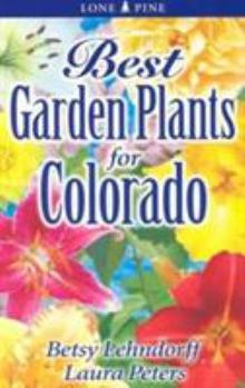 Paperback Best Garden Plants for Colorado Book
