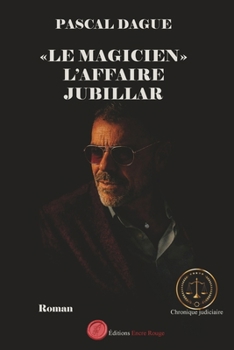Paperback "Le magicien", l'affaire Jubillar [French] Book