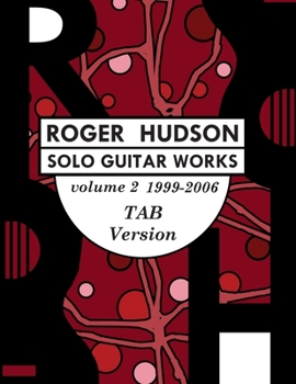 Paperback Roger Hudson Solo Guitar Works Volume 2 TAB VERSION Book