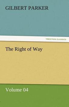 Paperback The Right of Way - Volume 04 Book