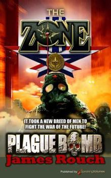 Plague Bomb - Book #6 of the Zone