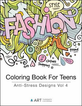 Paperback Coloring Book For Teens: Anti-Stress Designs Vol 4 Book