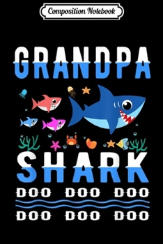 Paperback Composition Notebook: Grandpa Shark Doo Doo Matching Family Shark s Journal/Notebook Blank Lined Ruled 6x9 100 Pages Book