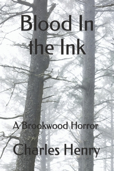 Paperback Blood In the Ink: A Brookwood Horror Book