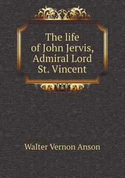 Paperback The life of John Jervis, Admiral Lord St. Vincent Book